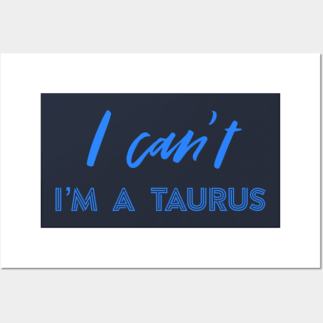 Funny Taurus Wall Art by Sloop